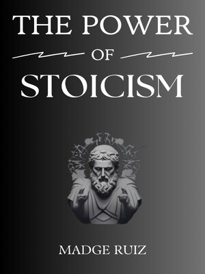 cover image of THE POWER OF STOICISM